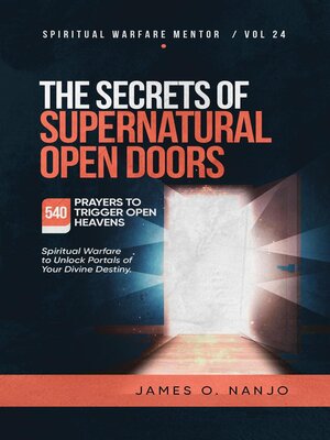 cover image of The Secrets of Supernatual Open Doors